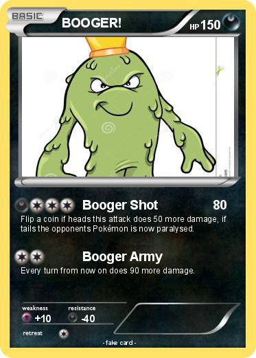 Pokemon BOOGER!