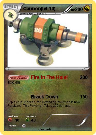 Pokemon Cannon(lvl 10)