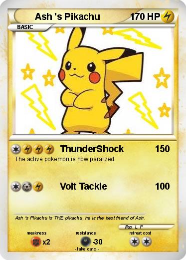 Pokemon Ash 's Pikachu