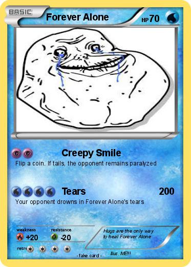 Pokemon Forever Alone