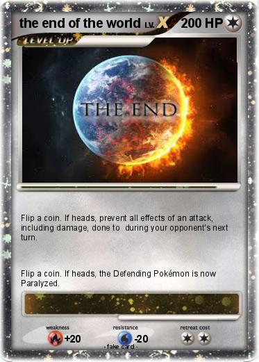 Pokemon the end of the world