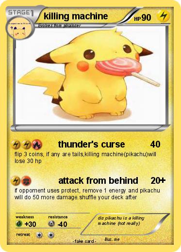 Pokemon killing machine