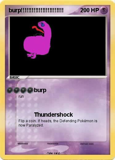 Pokemon burp!!!!!!!!!!!!!!!!!!!!!!!!