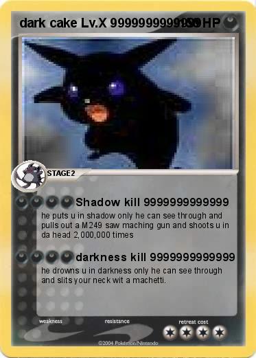 Pokemon dark cake Lv.X 9999999999999