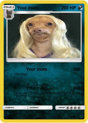 Pokemon Your mom