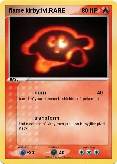 Pokemon flame kirby:lvl.RARE