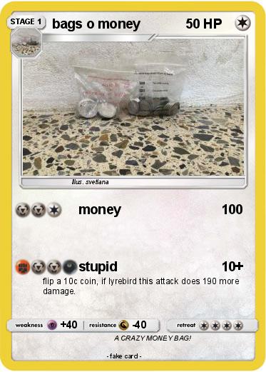 Pokemon bags o money