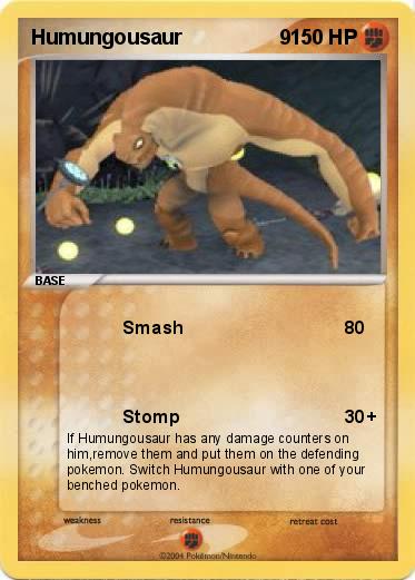 Pokemon Humungousaur                 9