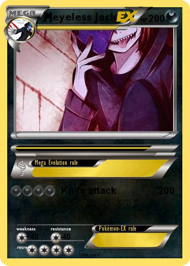 Pokemon eyeless Jack