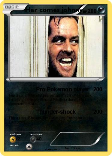 Pokemon Her comes johnny