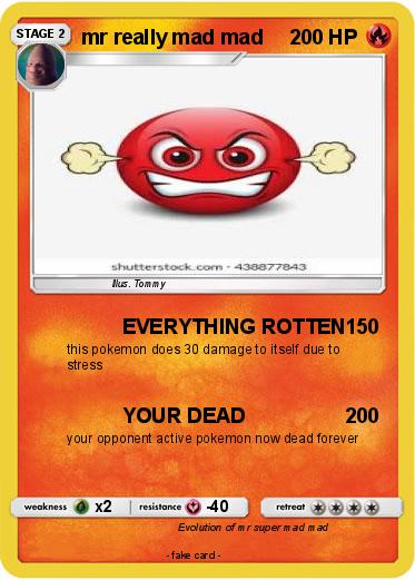 Pokemon mr really mad mad