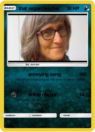 Pokemon that vegan teacher