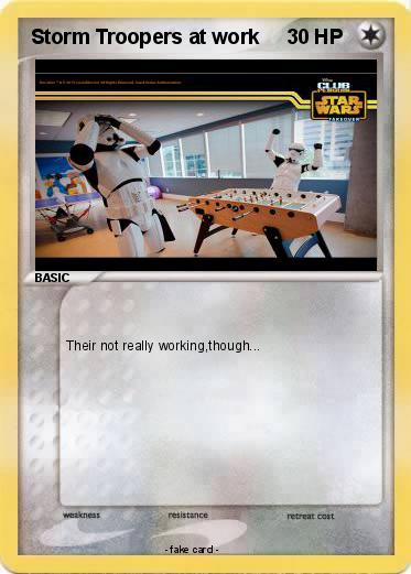 Pokemon Storm Troopers at work