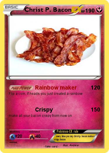 Pokemon Christ P. Bacon