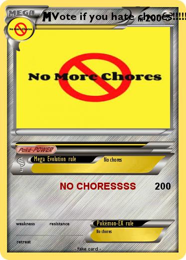 Pokemon Vote if you hate chores!!!!!!!!!