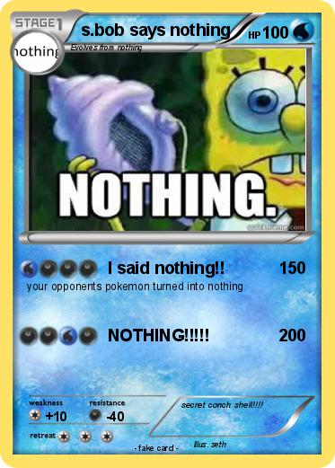 Pokemon s.bob says nothing