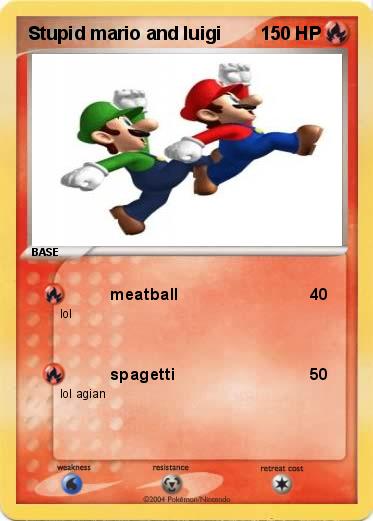 Pokemon Stupid mario and luigi