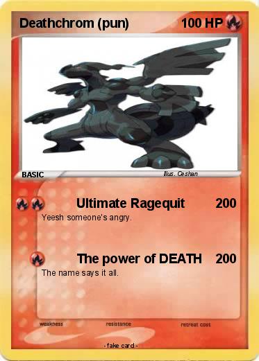Pokemon Deathchrom (pun)