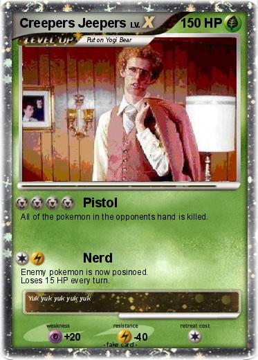 Pokemon Creepers Jeepers