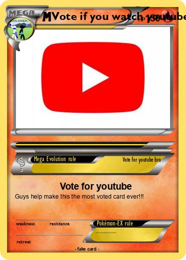 Pokemon Vote if you watch youtube