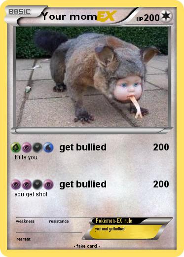 Pokemon Your mom