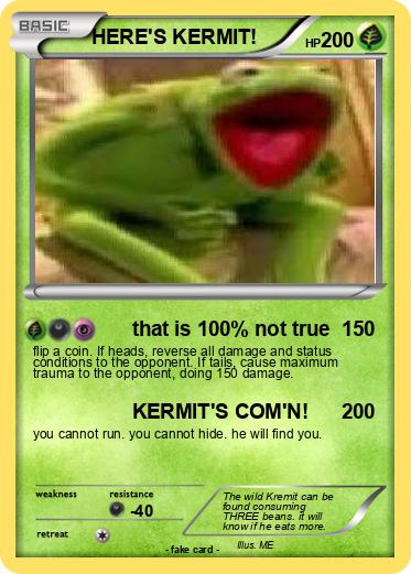 Pokemon HERE'S KERMIT!