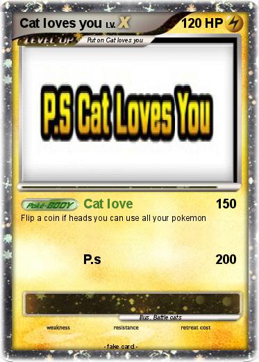 Pokemon Cat loves you