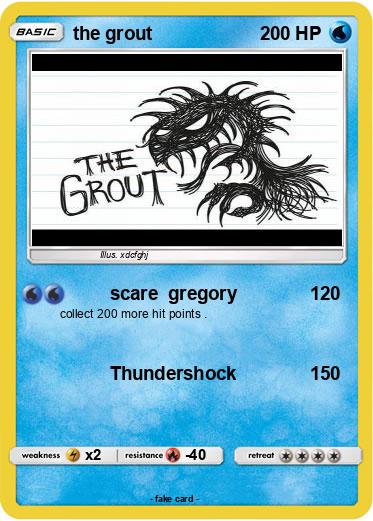 Pokemon the grout