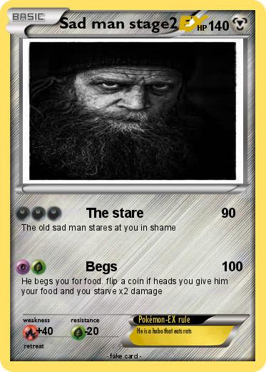 Pokemon Sad man stage2
