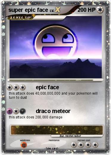 Pokemon super epic face