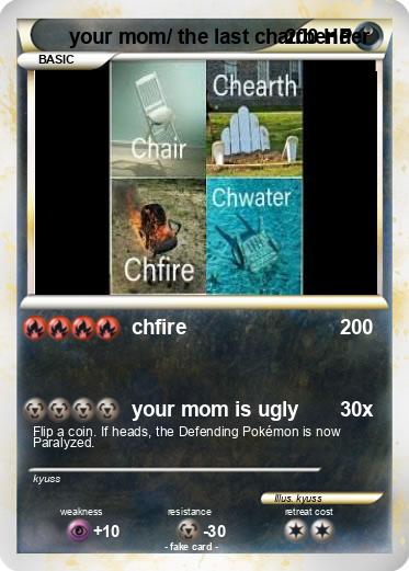 Pokemon your mom/ the last chairbender