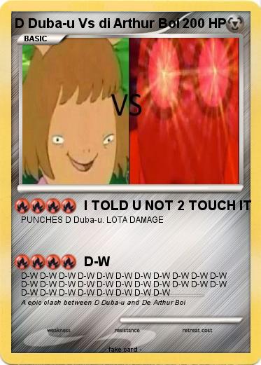 Pokemon D Duba-u Vs di Arthur Boi