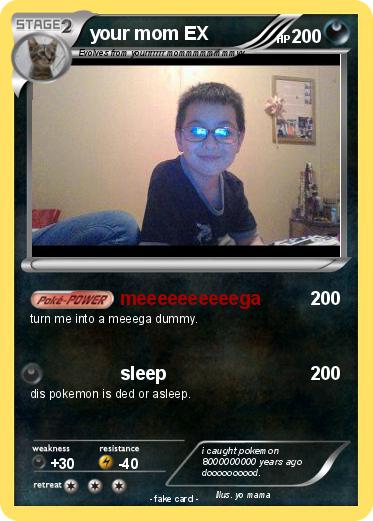 Pokemon your mom EX