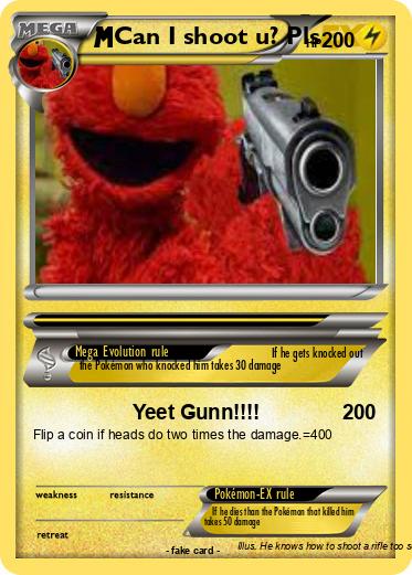 Pokemon Can I shoot u? Pls