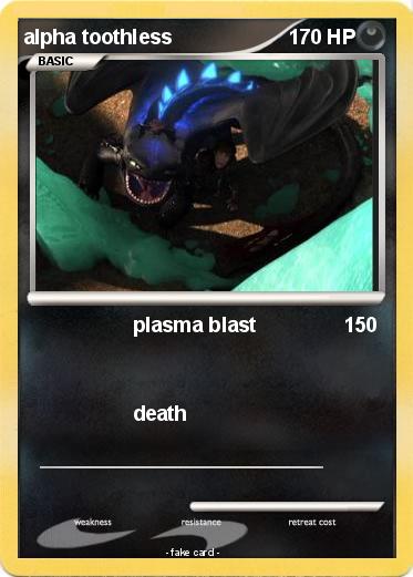 Pokemon alpha toothless