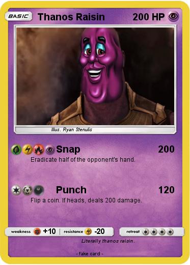 Pokemon Thanos Raisin