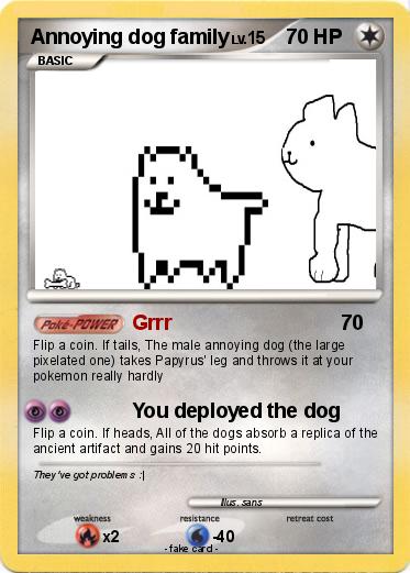Pokemon Annoying dog family