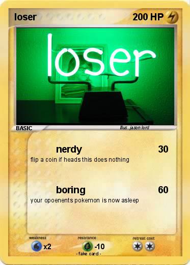 Pokemon loser