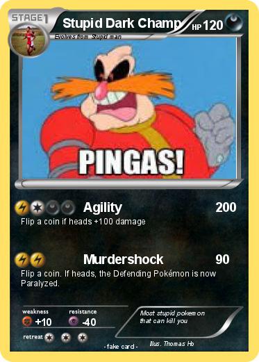 Pokemon Stupid Dark Champ