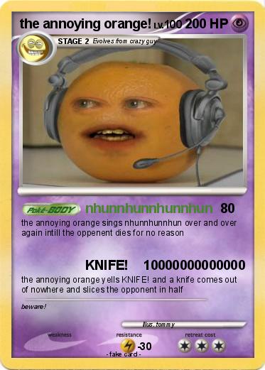 Pokemon the annoying orange!