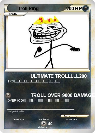 Pokemon Troll king