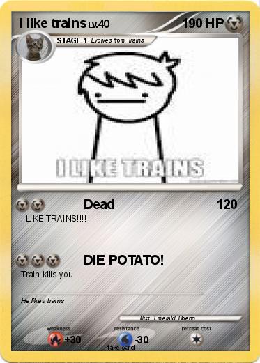 Pokemon I like trains