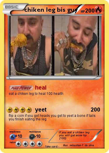 Pokemon chiken leg bis guy