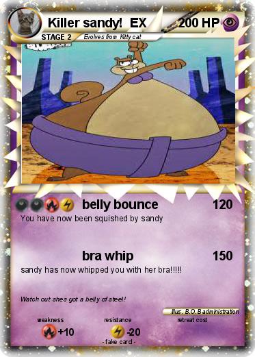 Pokemon Killer sandy!  EX