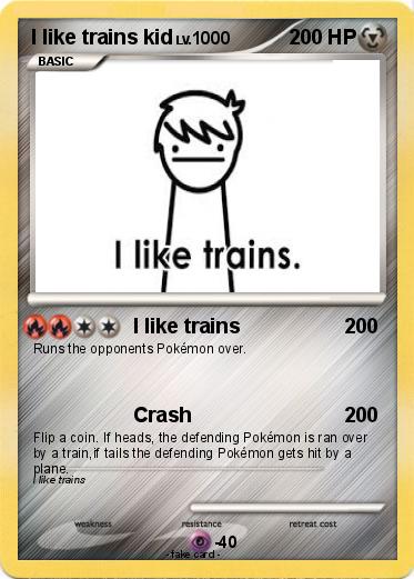 Pokemon I like trains kid