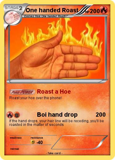 Pokemon One handed Roast