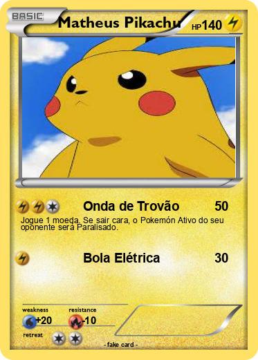 Pokemon Matheus Pikachu