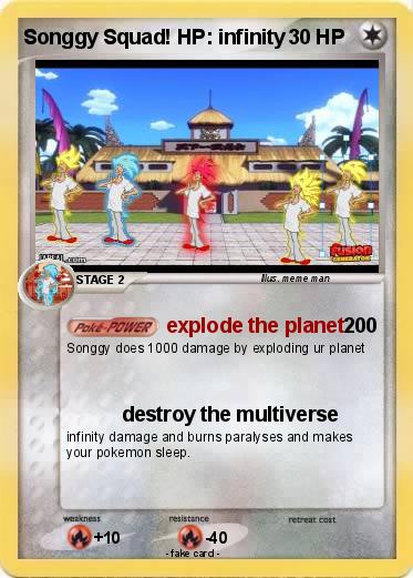 Pokemon Songgy Squad! HP: infinity