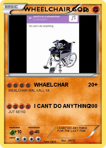 Pokemon WHEELCHAIR GOD