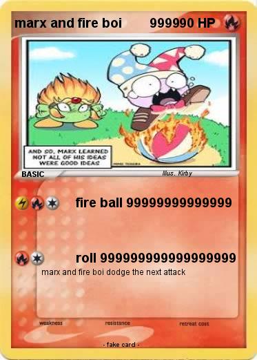 Pokemon marx and fire boi        9999